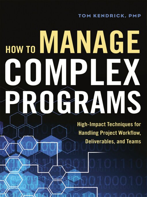 Title details for How to Manage Complex Programs by Tom Kendrick - Wait list